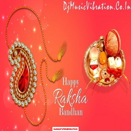 Meri Rakhi Ke Dor Spl Raksha Bandhan Song Dj Ashish Sikandara